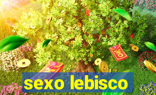 sexo lebisco