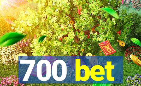 700 bet