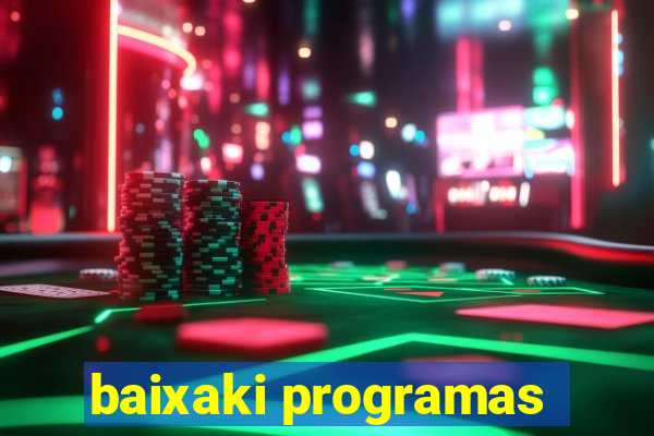 baixaki programas