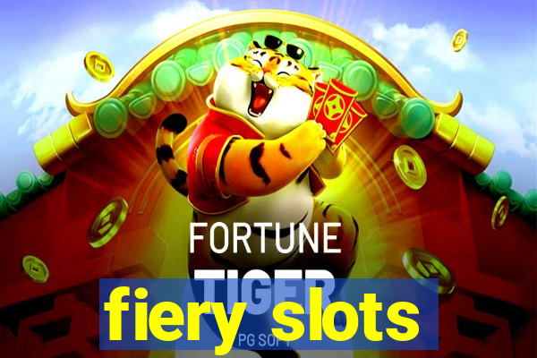 fiery slots