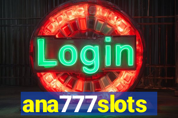 ana777slots