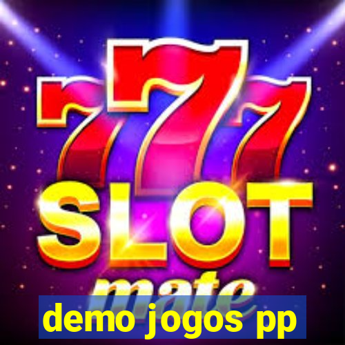 demo jogos pp