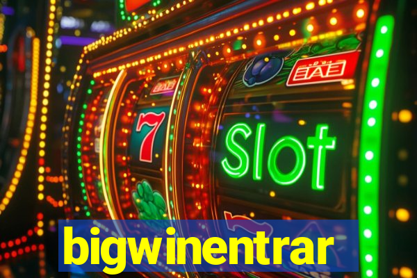 bigwinentrar