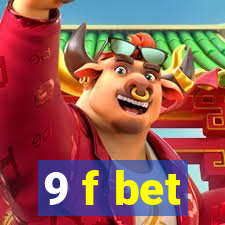 9 f bet