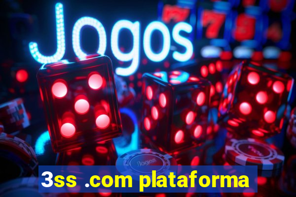 3ss .com plataforma