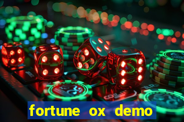 fortune ox demo grátis tigre