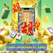 radio sociedade da bahia