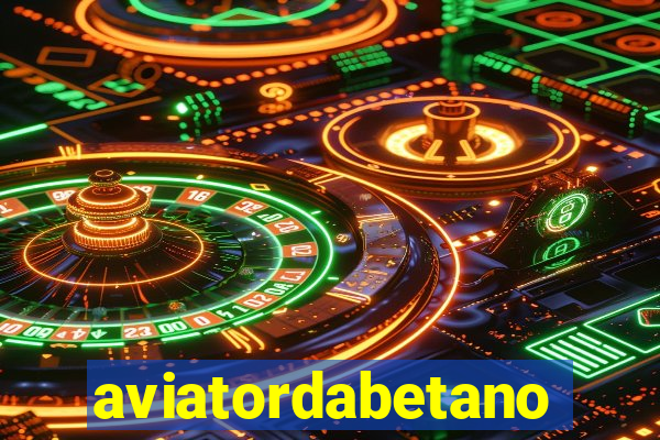 aviatordabetano