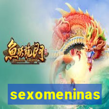 sexomeninas