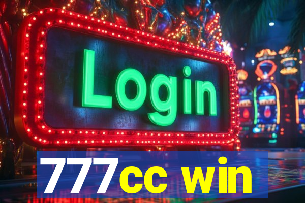 777cc win