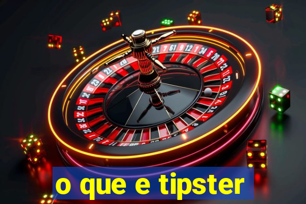 o que e tipster