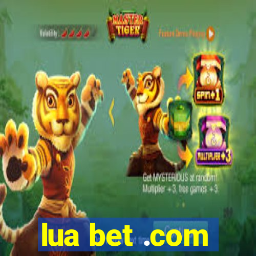 lua bet .com