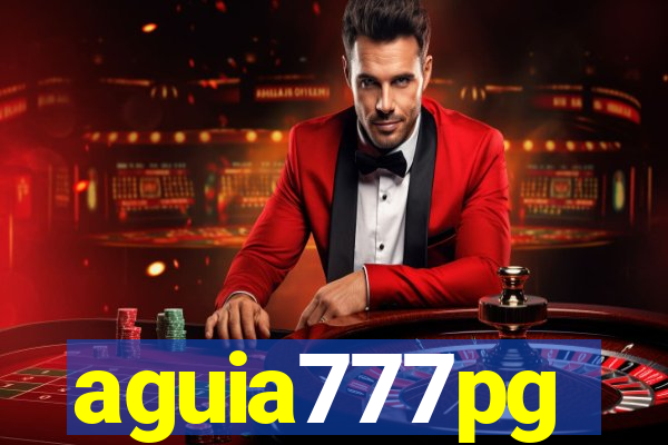 aguia777pg