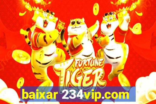 baixar 234vip.com