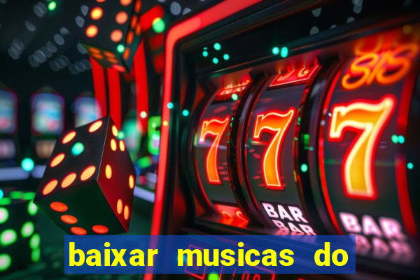 baixar musicas do roberto carlos