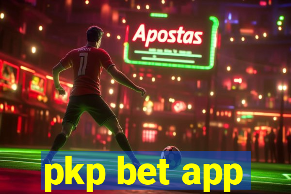 pkp bet app