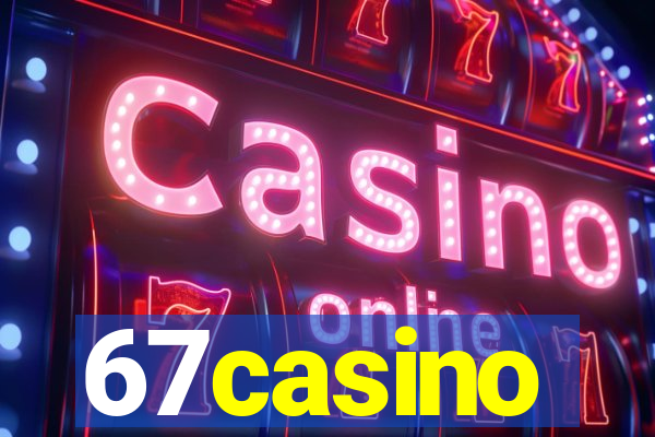 67casino