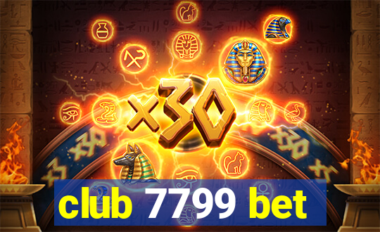 club 7799 bet