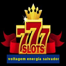 voltagem energia salvador