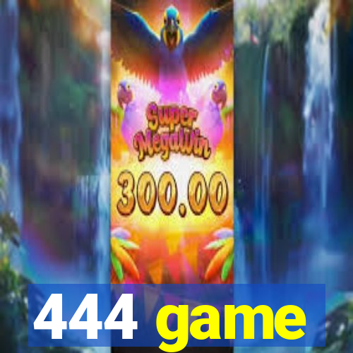 444 game