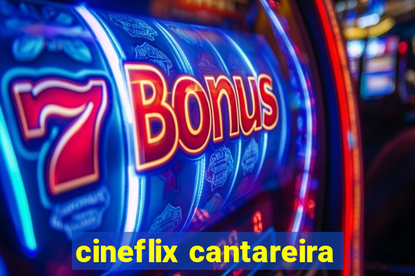 cineflix cantareira