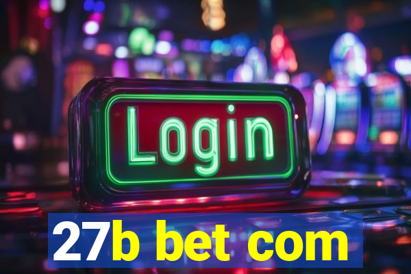 27b bet com