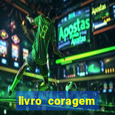 livro coragem desbravadores pdf