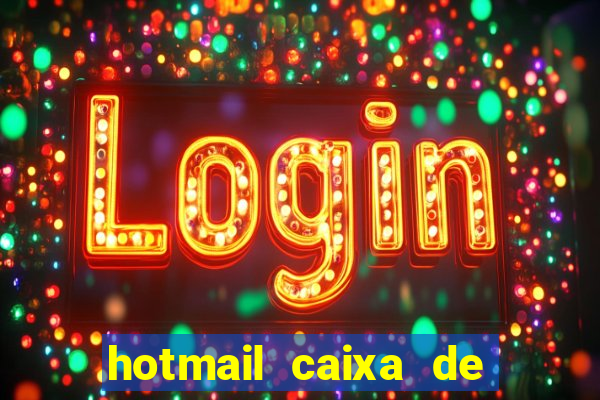 hotmail caixa de entrada entrar