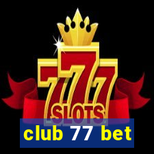 club 77 bet