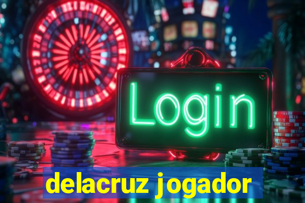 delacruz jogador