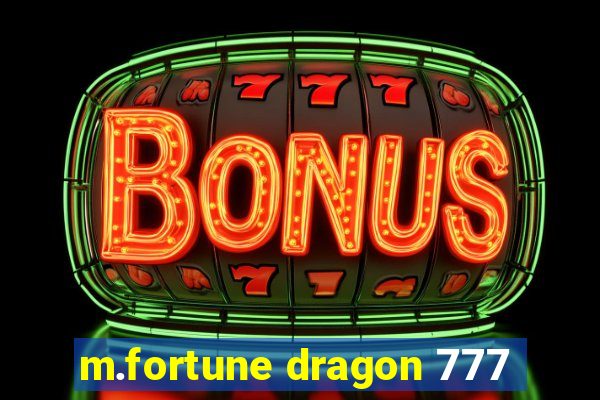 m.fortune dragon 777