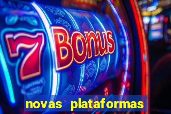 novas plataformas fortune tiger