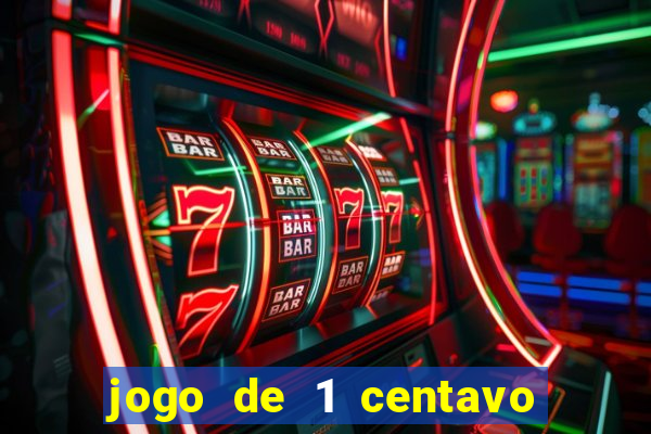 jogo de 1 centavo na betano