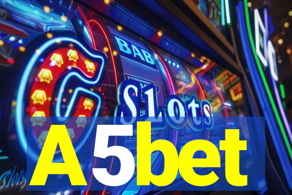 A5bet