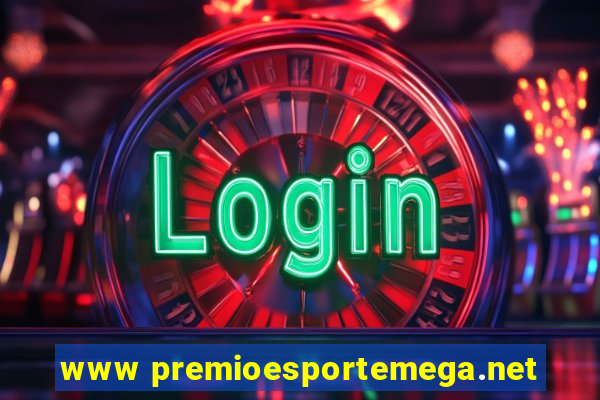 www premioesportemega.net