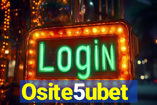 Osite5ubet