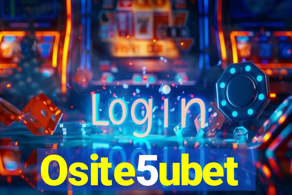 Osite5ubet