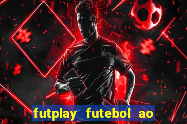 futplay futebol ao vivo apk