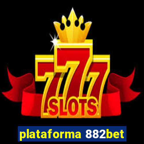 plataforma 882bet