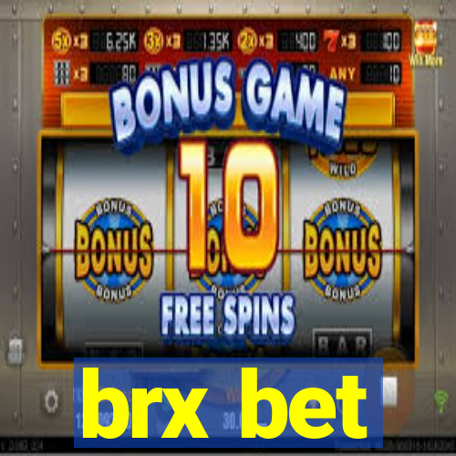 brx bet