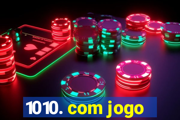 1010. com jogo