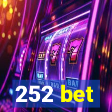 252 bet