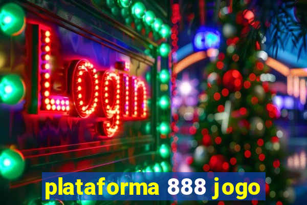 plataforma 888 jogo