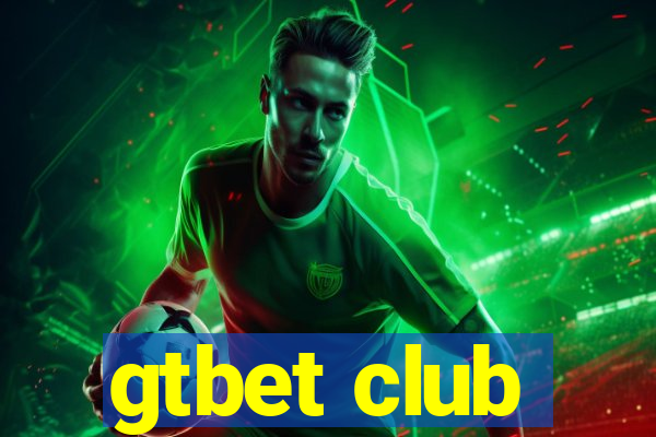 gtbet club