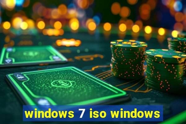 windows 7 iso windows