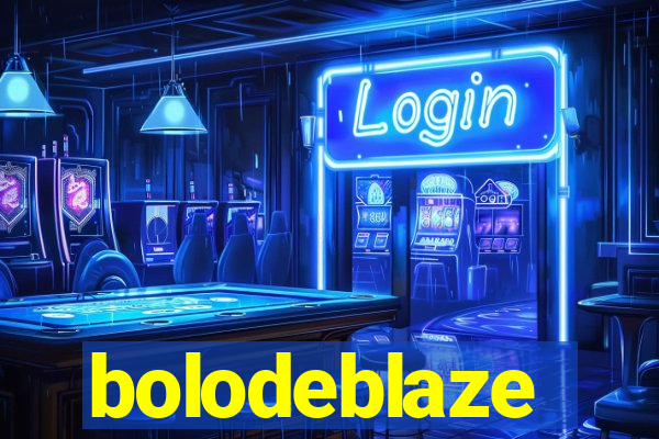 bolodeblaze