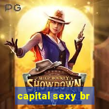 capital sexy br