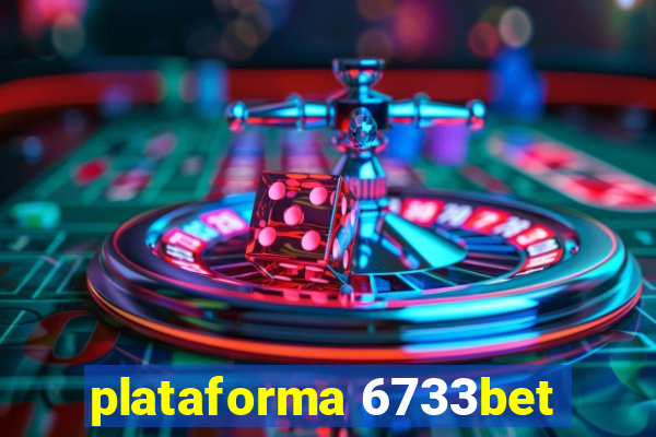 plataforma 6733bet