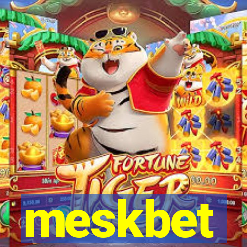 meskbet