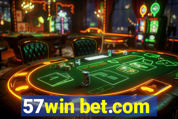 57win bet.com